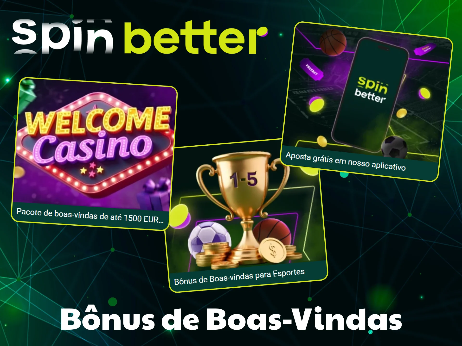 Receba bônus de boas-vindas do SpinBetter após criar sua conta.